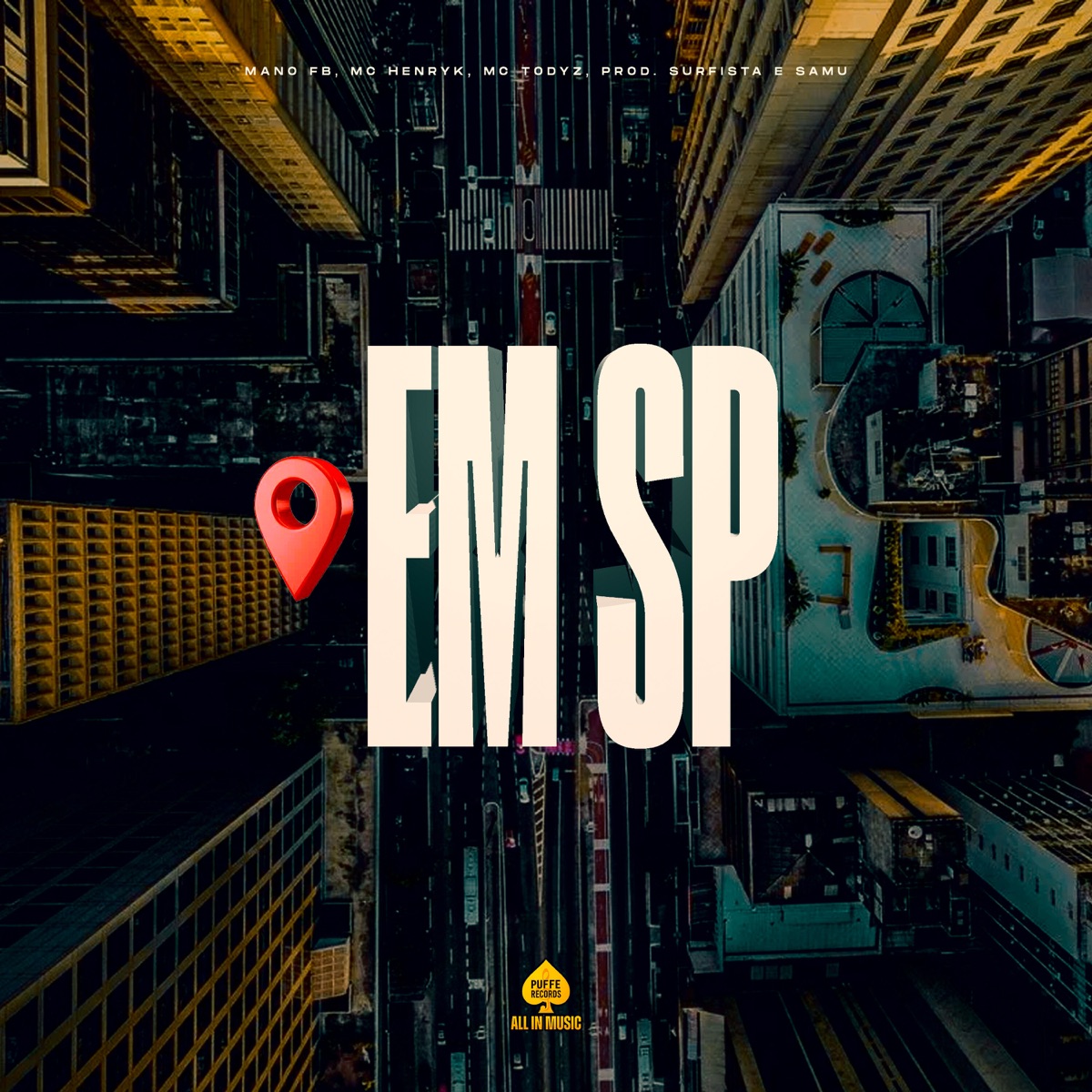 Em Sp (feat. PROD SURFISTA) - Single by mc henryk, MC Todyz, MANO FB & Samuel Ferreira album cover