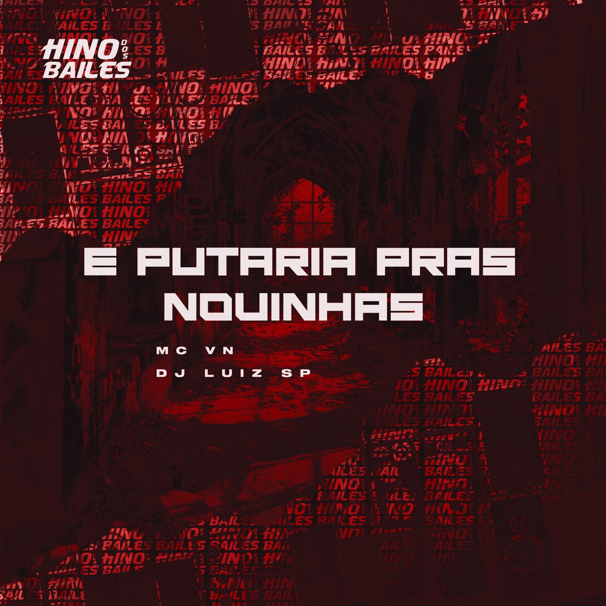 E Putaria Pras Novinhas - Single by DJ LUIZ SP & Mc Vn album cover