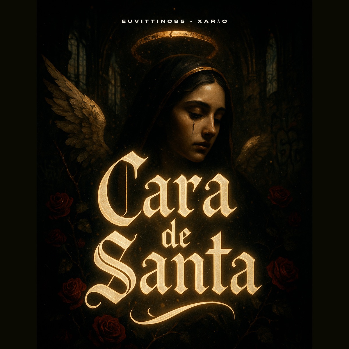 Cara de Santa - Single by EuVittin085 & Xarão album cover