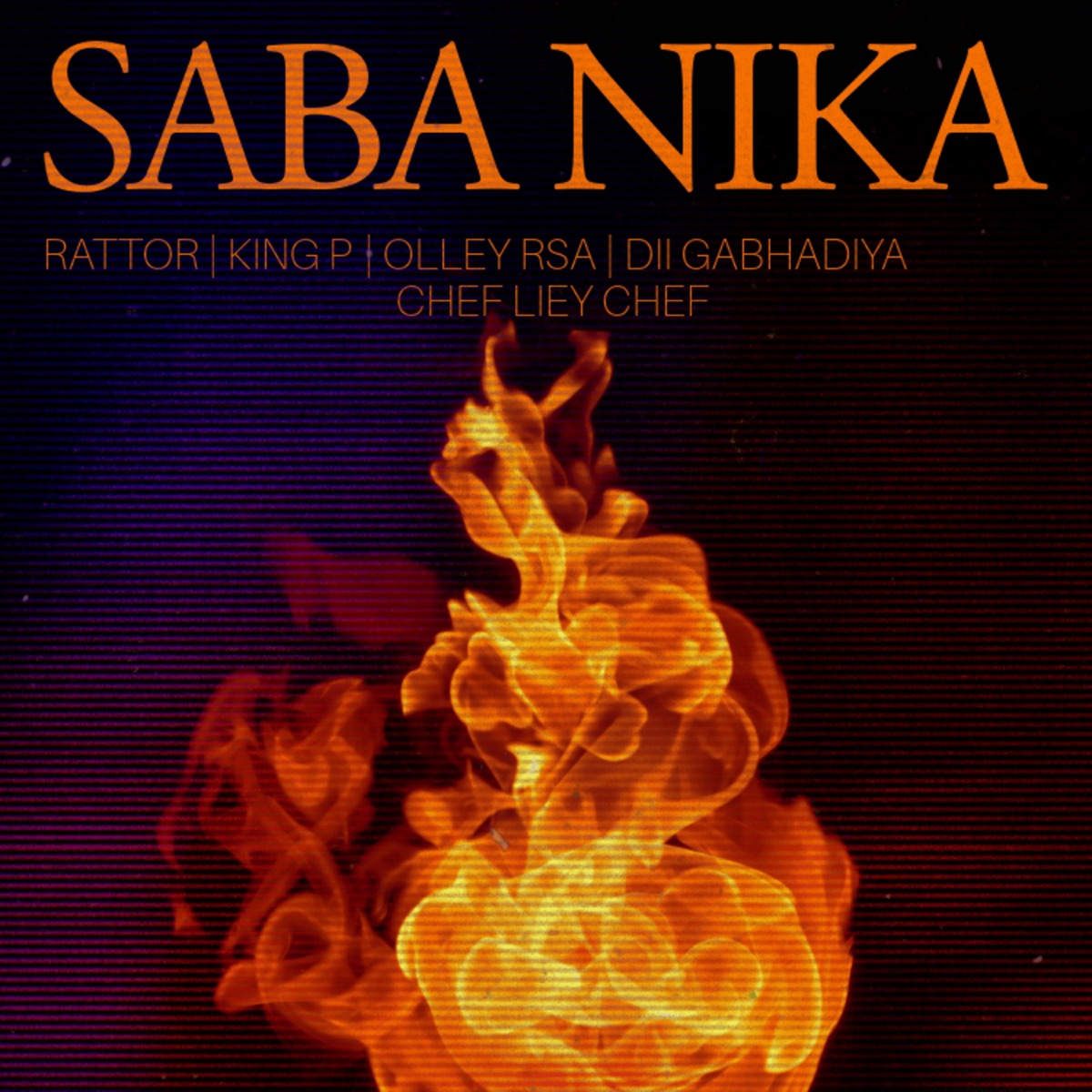 Saba Nika (feat. Olley Rsa, Dii Gabhadiya & Chef Liey Chef) - Single by Rattor & King P album cover