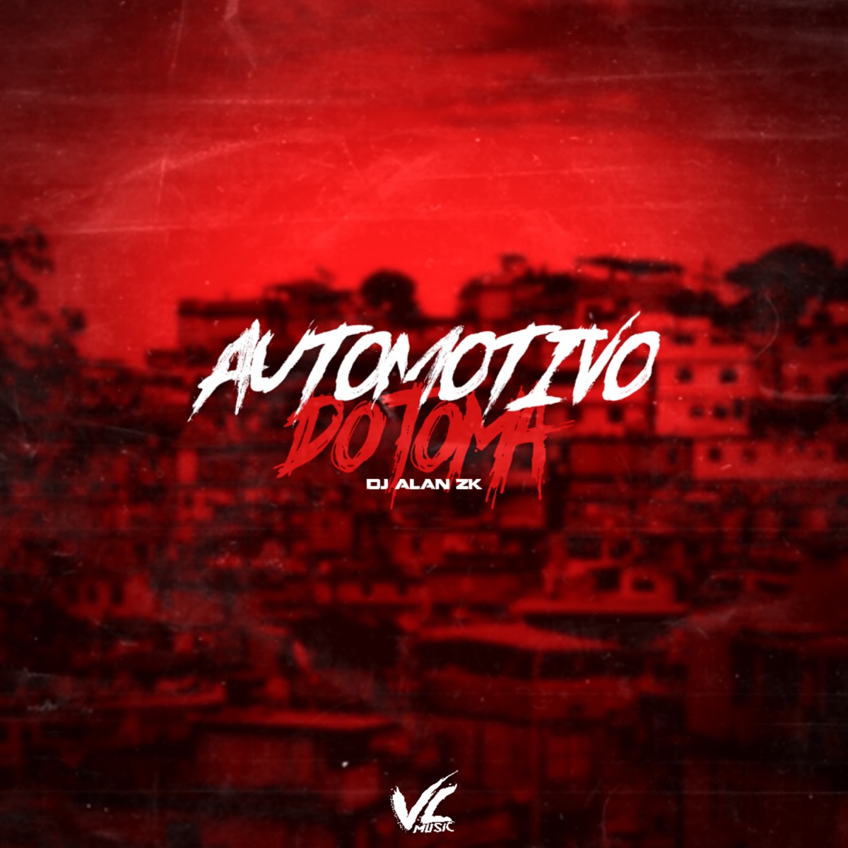 Automotivo do Toma - Single by DJ ALAN ZK album cover