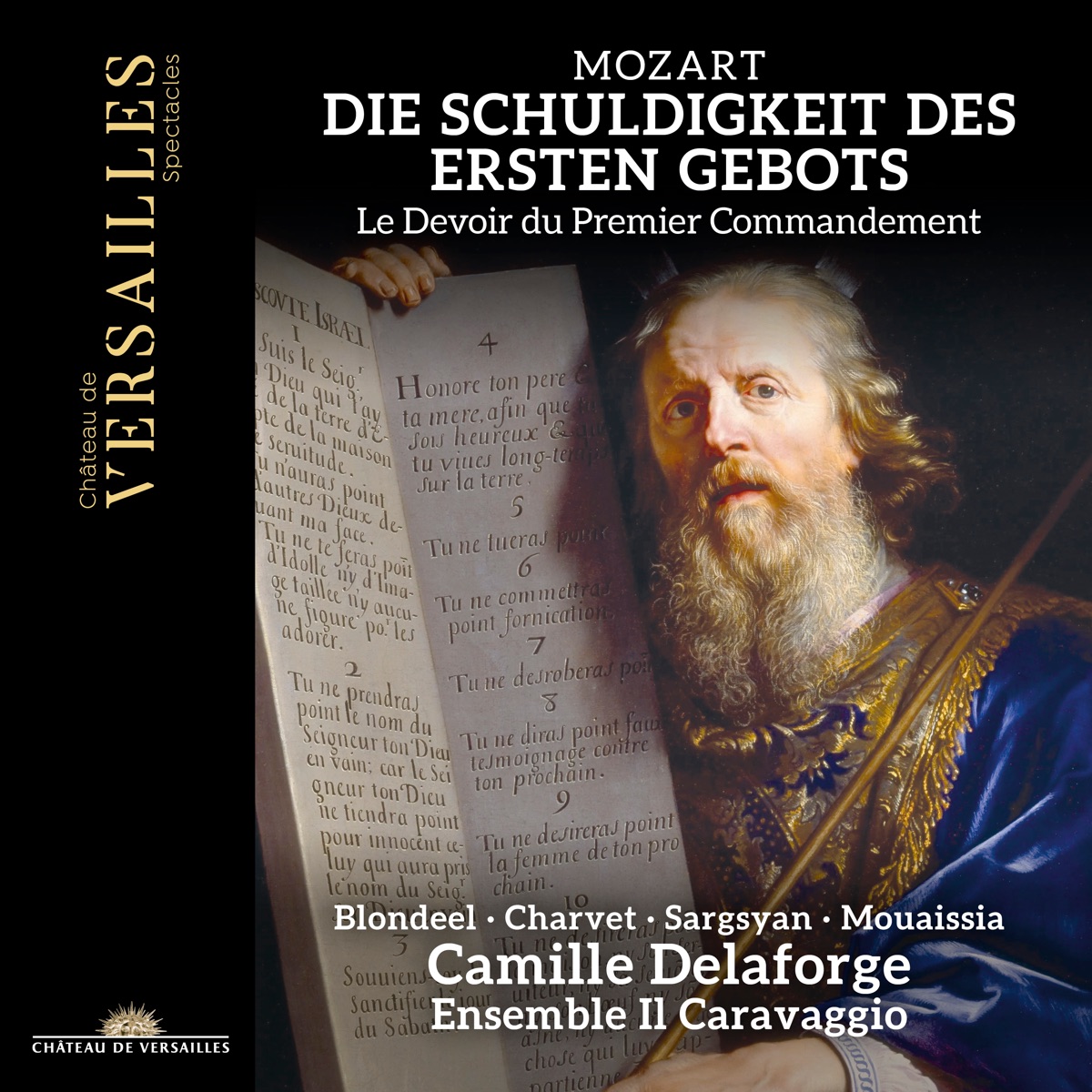 Mozart: Die Schuldigkeit des ersten Gebots, K. 35 by Camille Delaforge, Ensemble Il Caravaggio, Gwendoline Blondeel, Adèle Charvet, Artavazd Sargsyan & Jordan Mouaïssia album cover