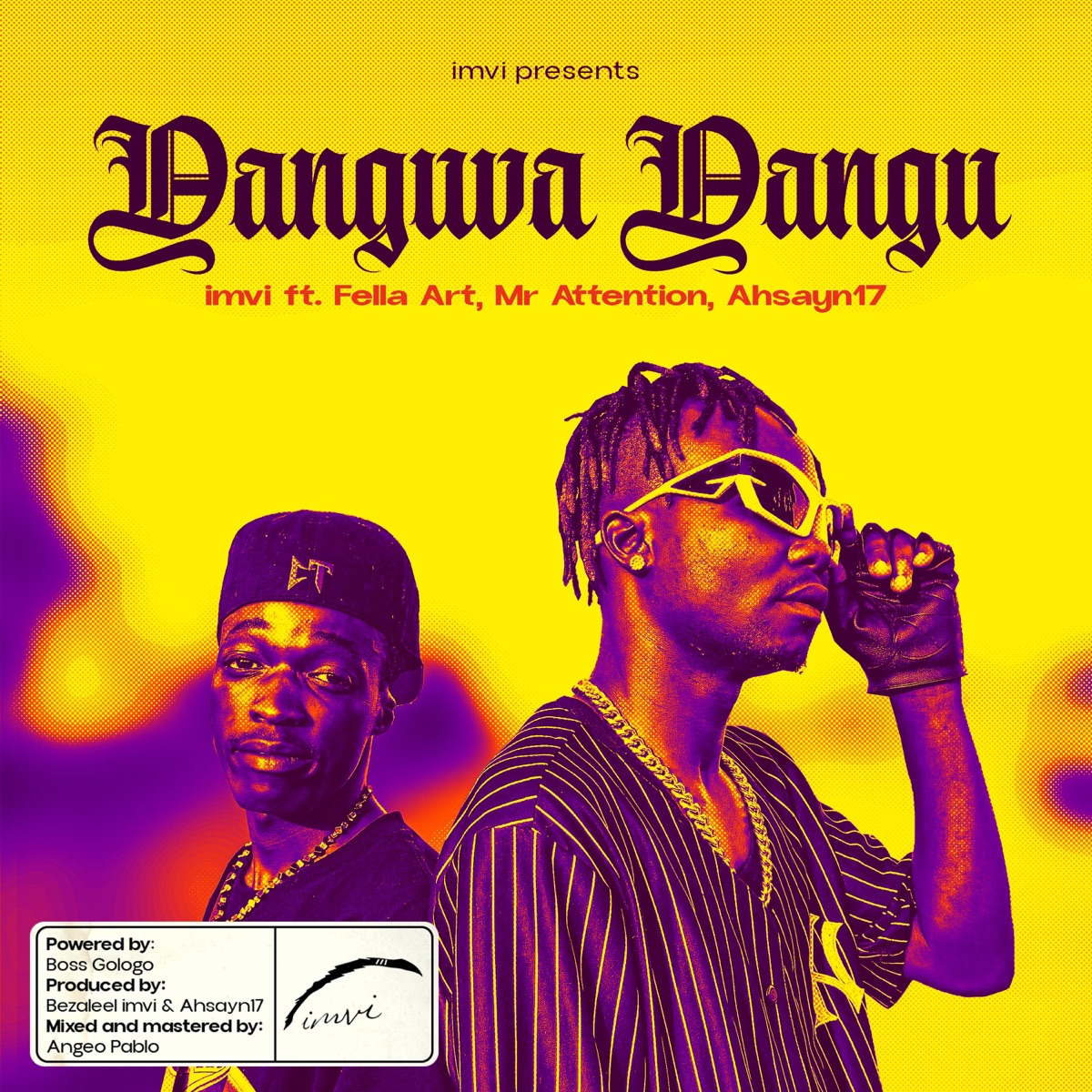 Yanguva Yangu (feat. Fella Art, Mr Attention SkylevelDon & Ahsayn17) - Single by imvi album cover