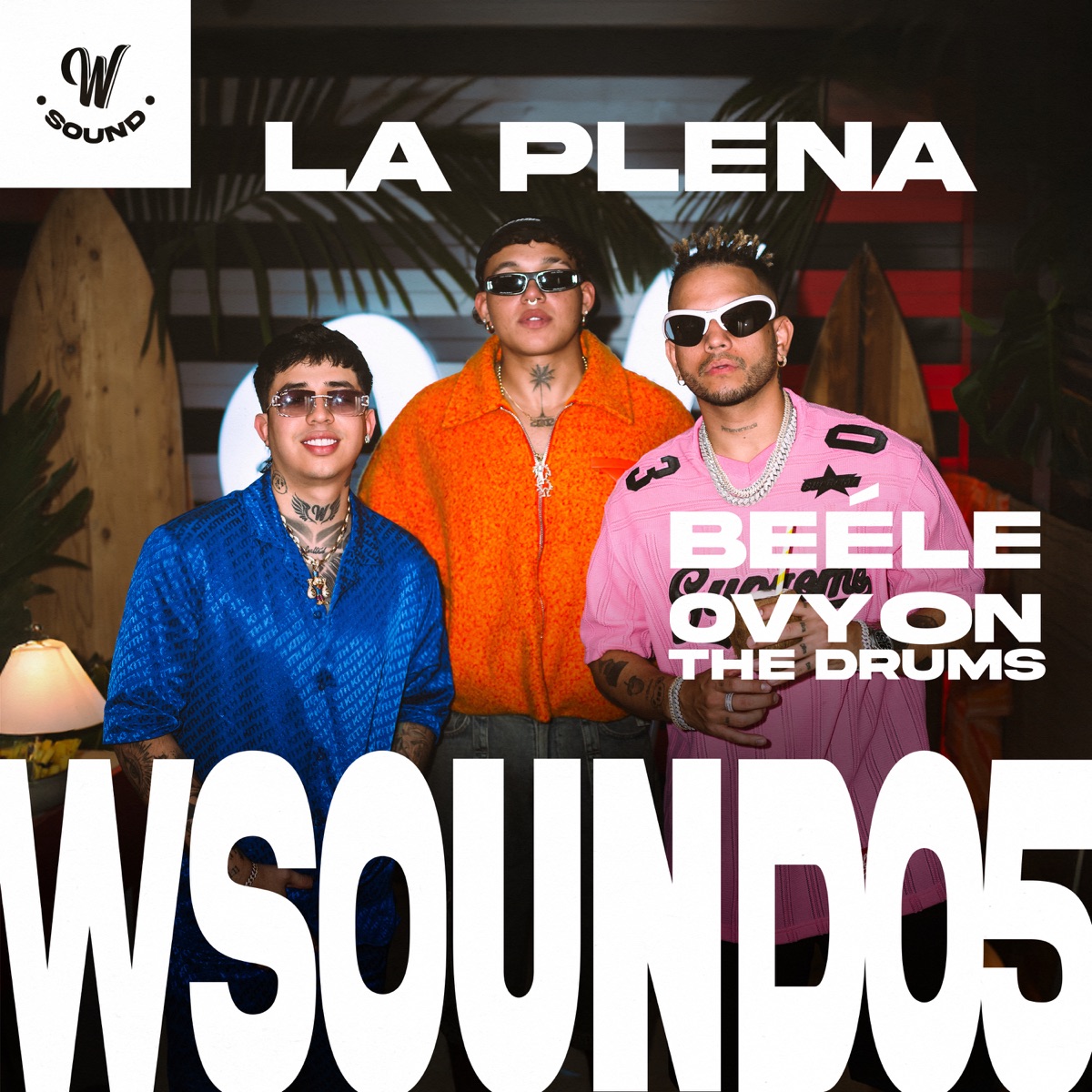 La Plena (W Sound 05) - Single by W Sound, Beéle & Ovy On the Drums album cover