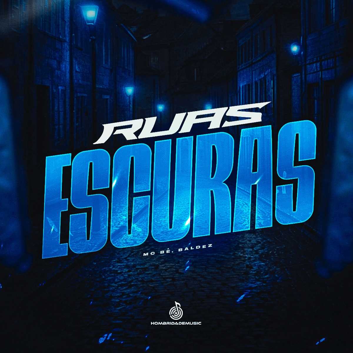 Ruas Escuras - Single by MC Be album cover