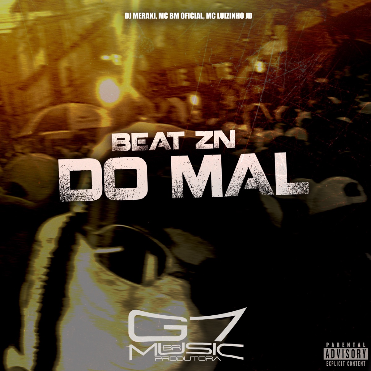 Beat Zn do Mal - Single by DJ MERAKI, Mc bm oficial & Mc luizinho jd album cover