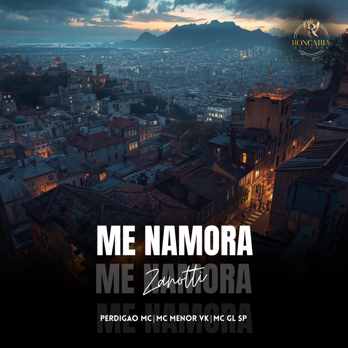 Me Namora - Single by Zanotti, Perdigão mc, Menor VK & Mc GL SP album cover
