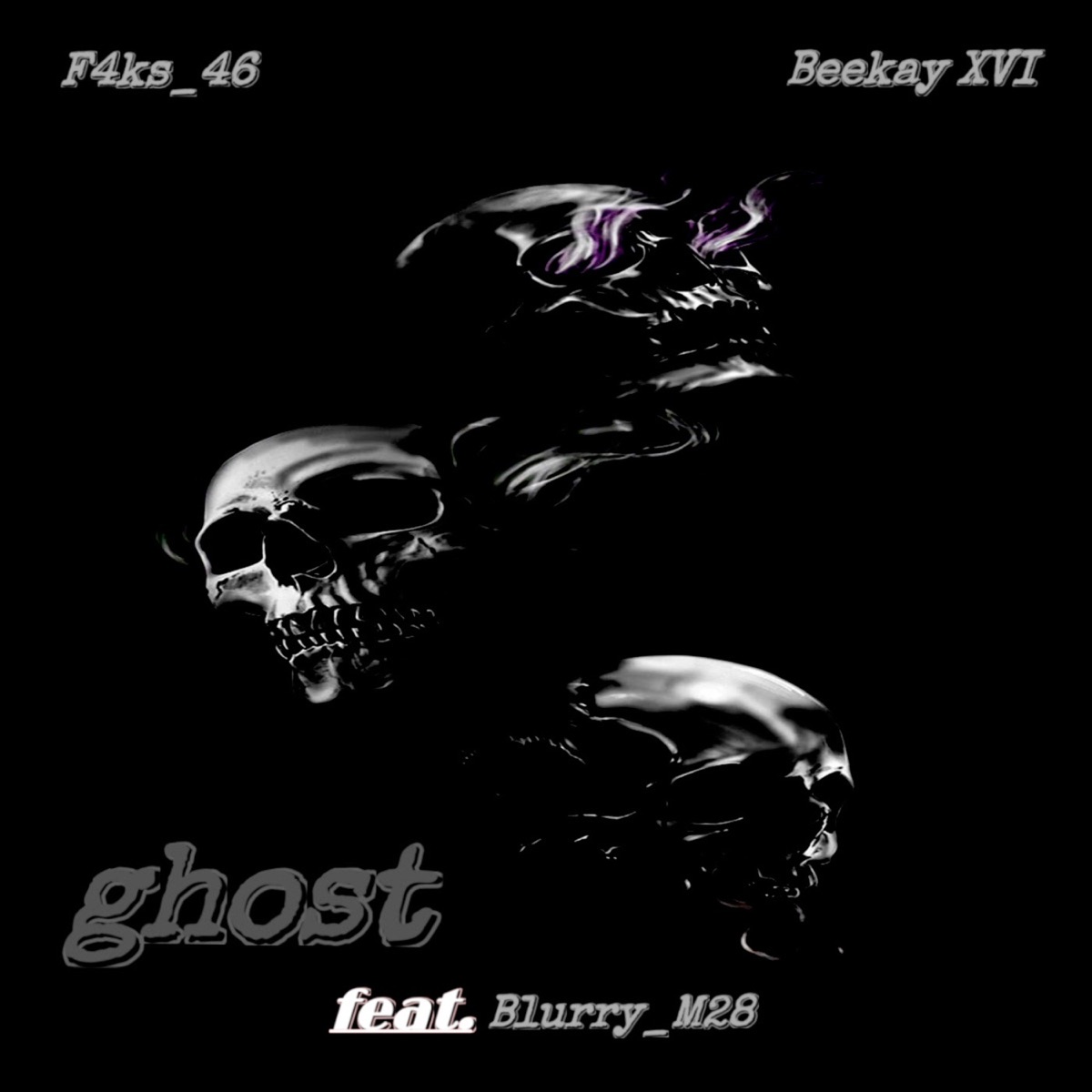 Ghost (feat. Blurry_M28) - Single by F4ks_46 & Beekay XVI album cover