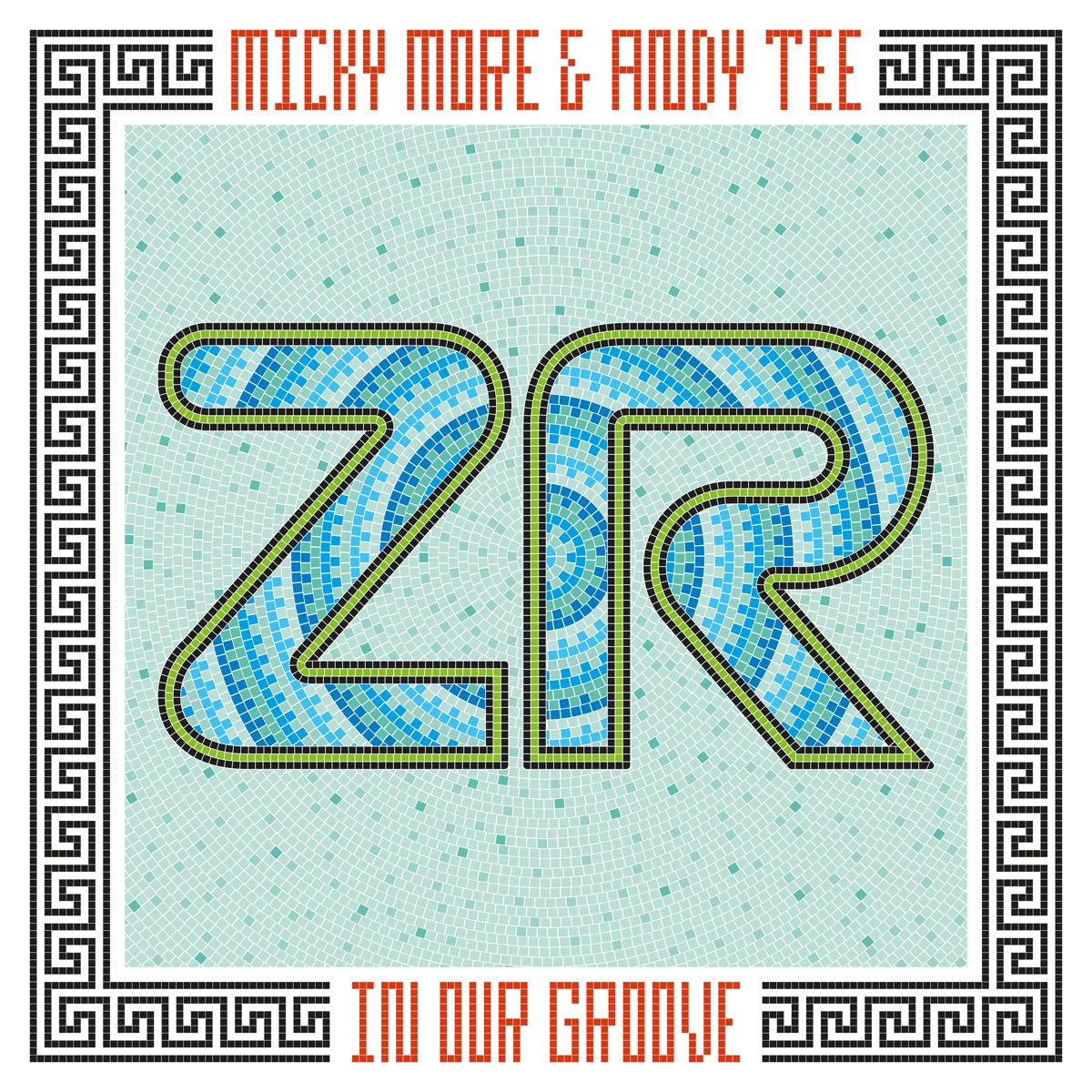 In Our Groove by Micky More & Andy Tee album cover