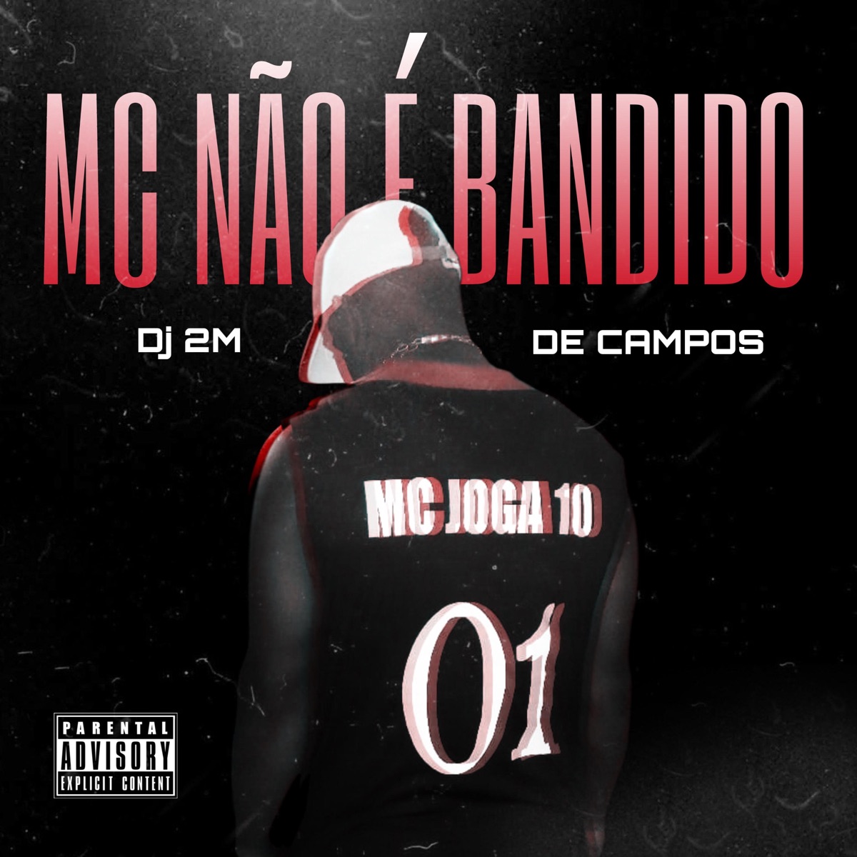 MC Não É Bandido - Single by DJ 2M DE CAMPOS & Mc Joga 10 album cover