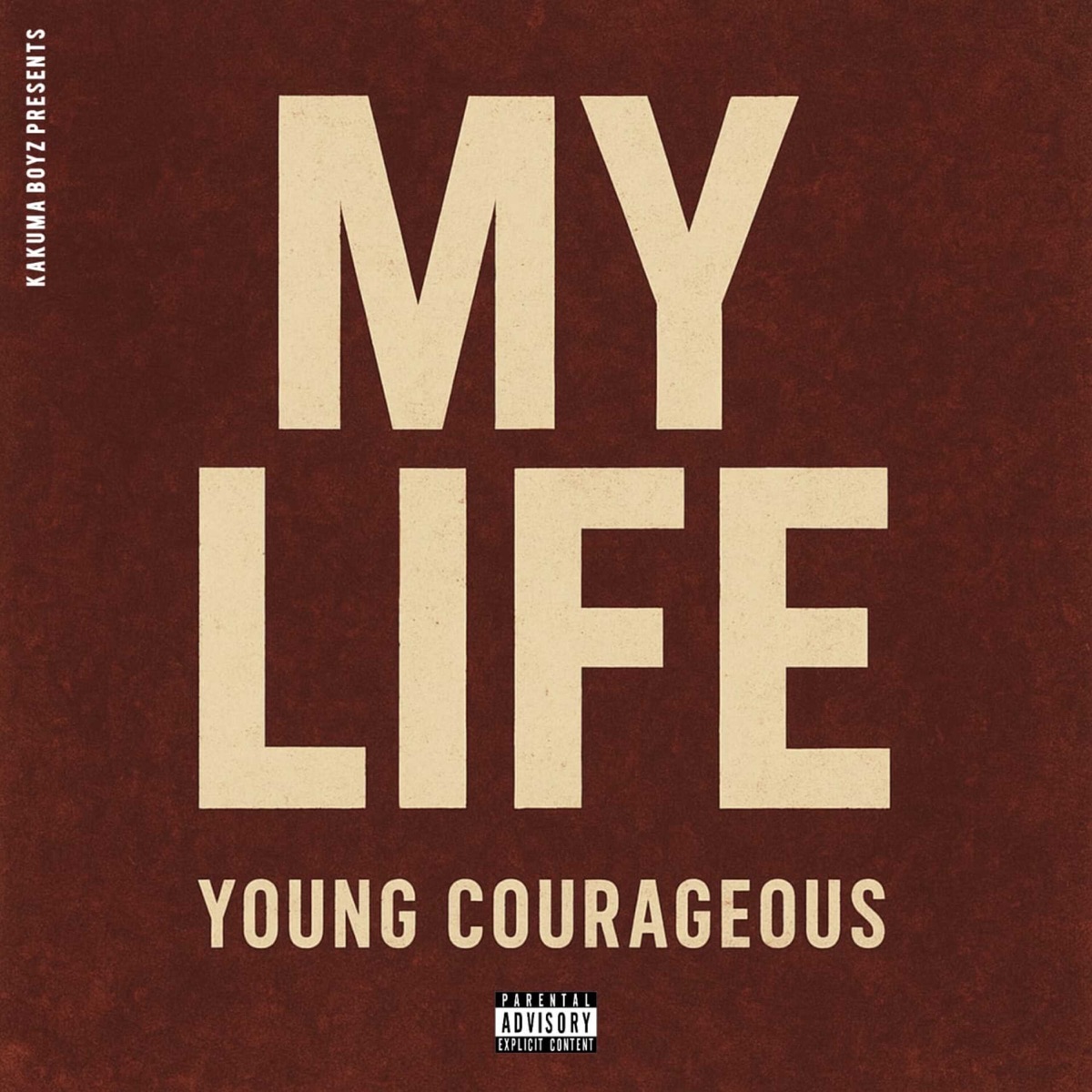 My Life - Single by Young courageous album cover