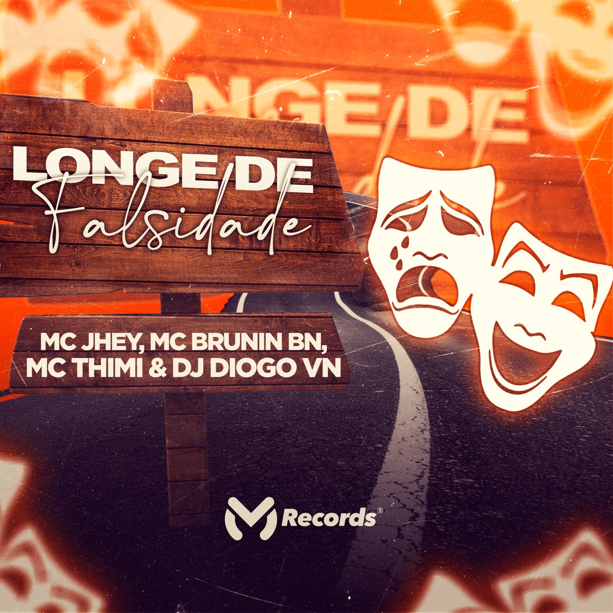 Longe de Falsidade (feat. DJ Diogo V.N) - Single by MC THIMI, Mc Jhey & Mc Brunin BN album cover