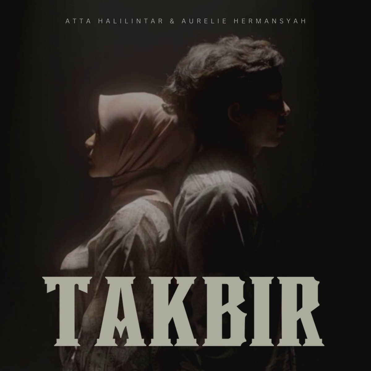 Takbir - Single by Atta Halilintar & Aurelie Hermansyah album cover