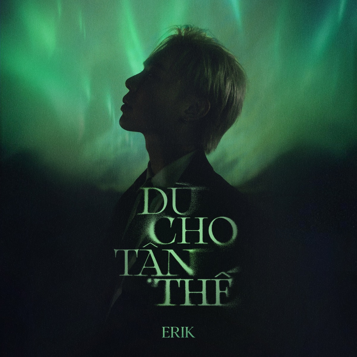 Dù Cho Tận Thế - Single by Erik album cover