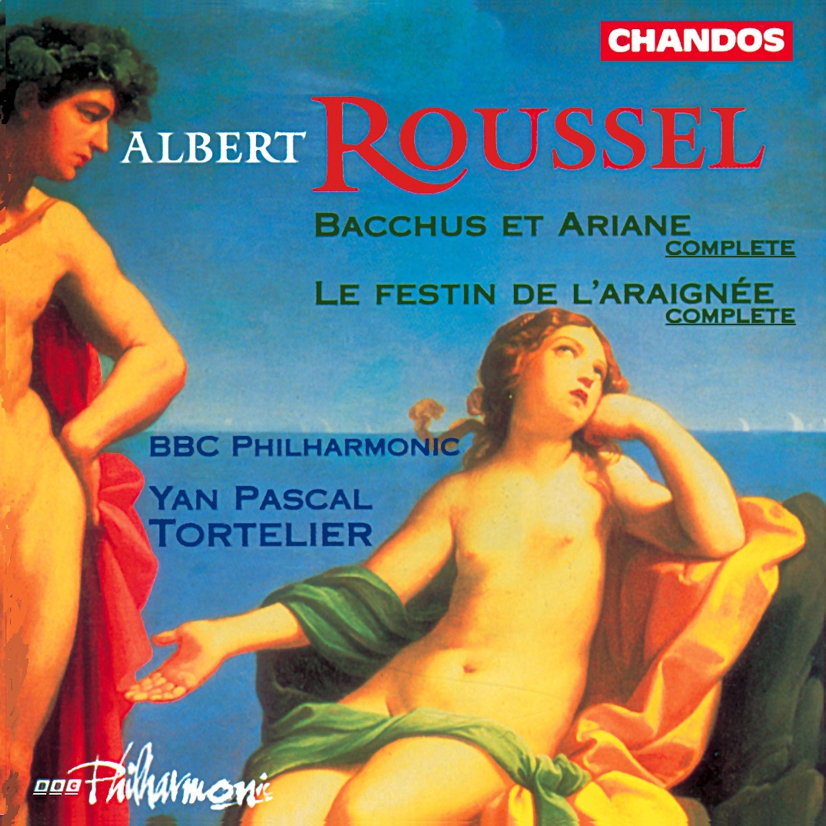 Roussel: Bacchus et Ariane & Le Festin de l'Araignée by Yan Pascal Tortelier & BBC Philharmonic album cover