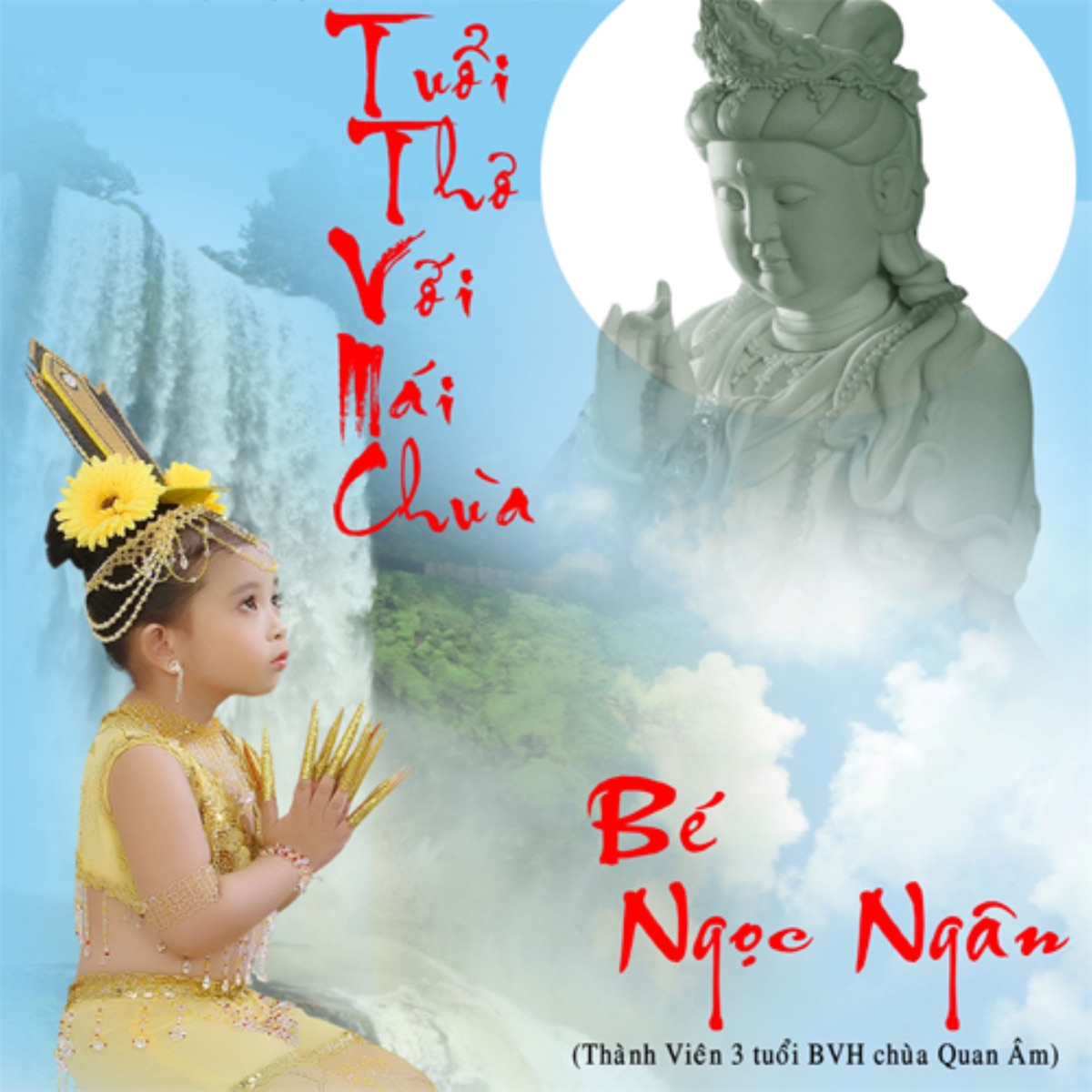 Tuổi Thơ Với Mái Chùa by Bé Ngọc Ngân album cover