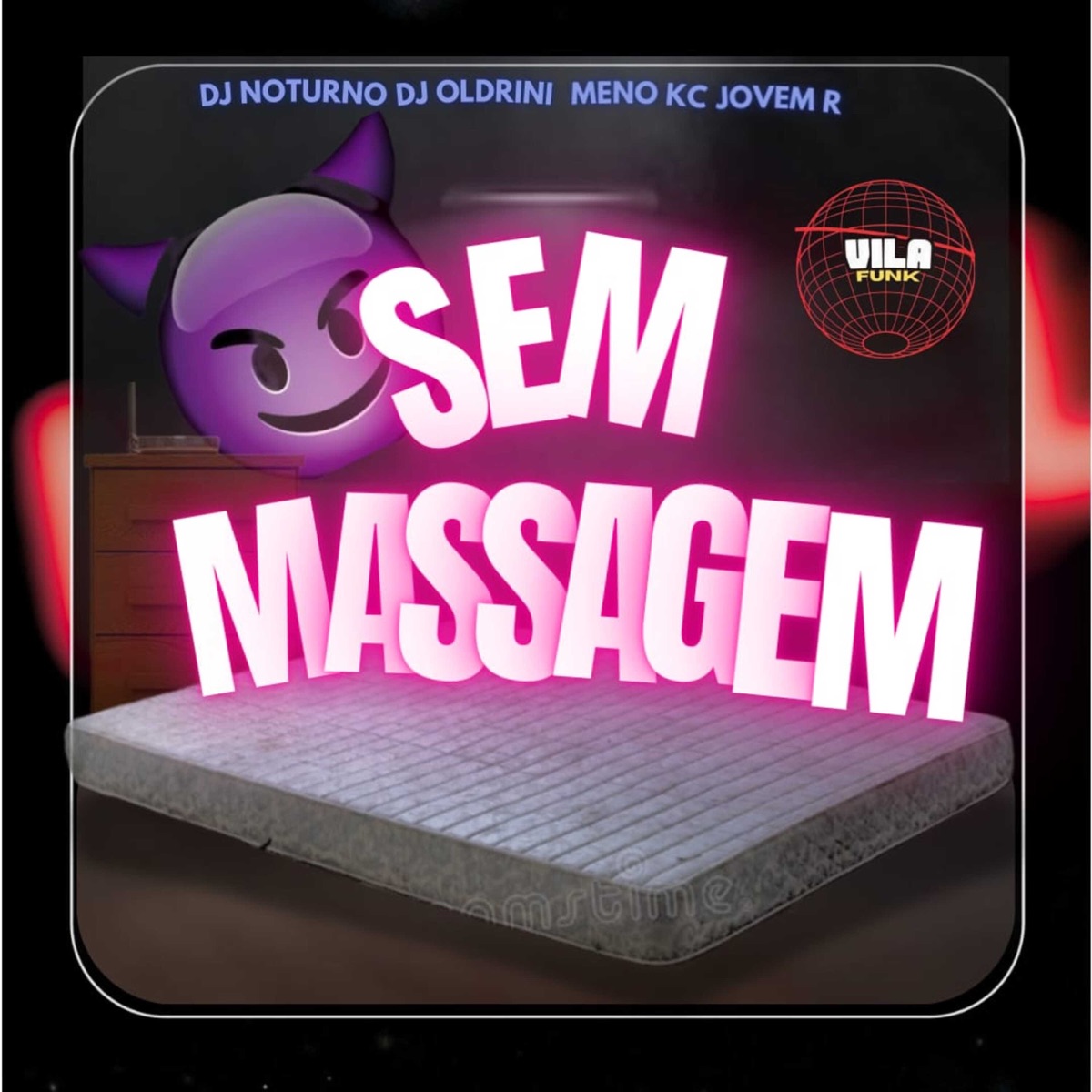 Sem Massagem (feat. JOVEM R) - Single by DJ OLDRINI, NOTURNO DJ & MENO KC album cover
