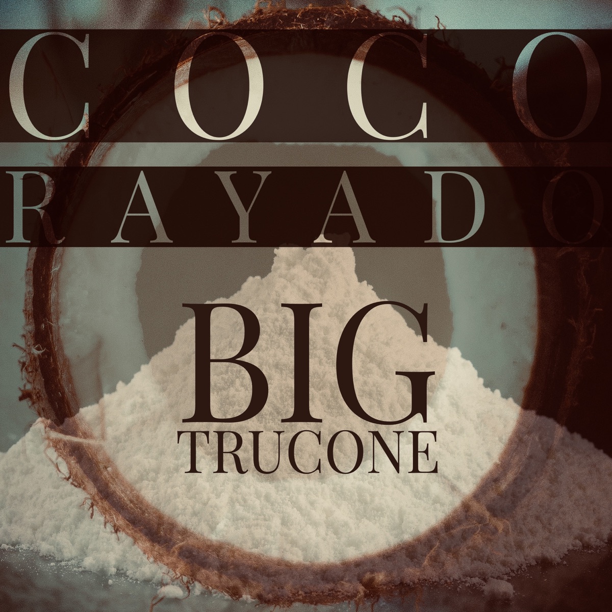 Coco Rayado by Big Trucone album cover