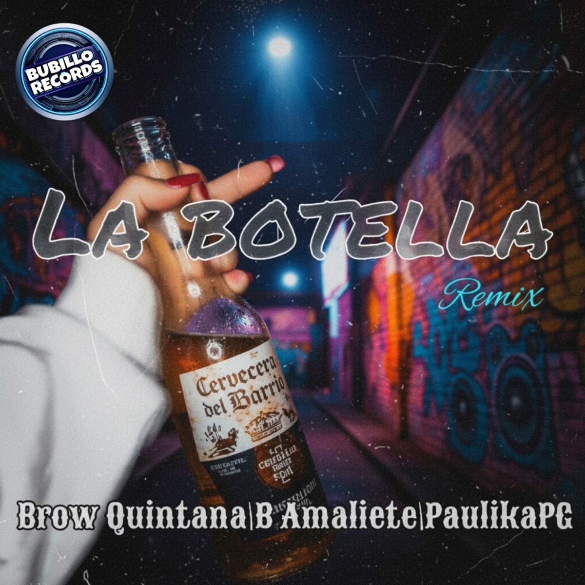 La Botella (Remix) - Single by B Amaliete, Paulika PG & Brow Quintana album cover