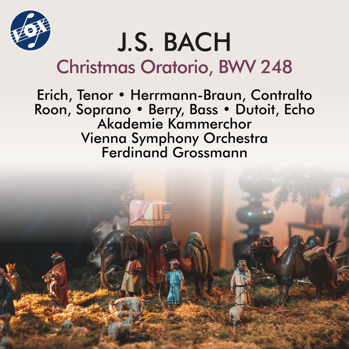 J.S. Bach: Christmas Oratorio, BWV 248 by Ferdinand Grossmann, Wiener Akademie Kammerchor & Vienna Symphony album cover