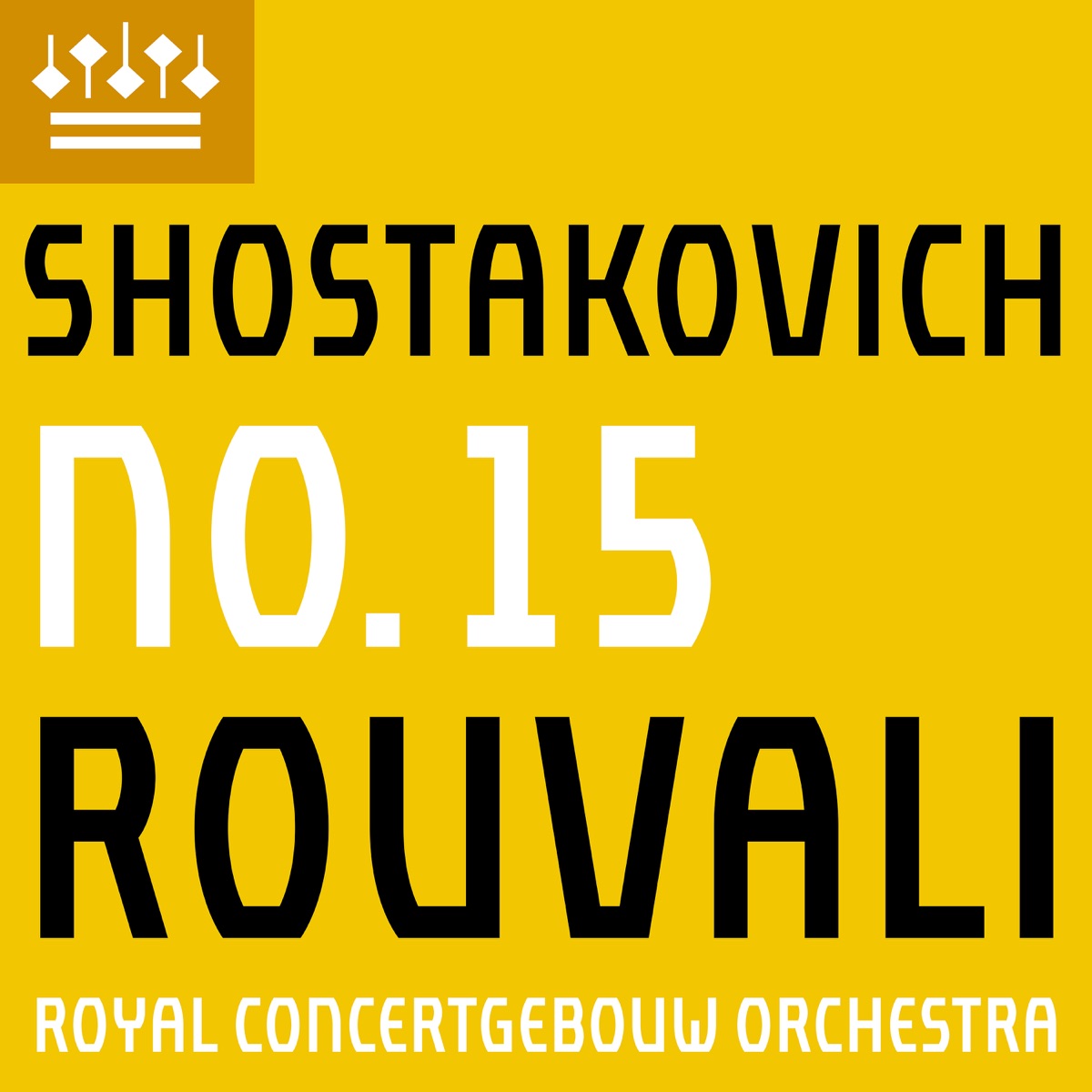 Shostakovich: Symphony No. 15 by Santtu-Matias Rouvali & Royal Concertgebouw Orchestra album cover