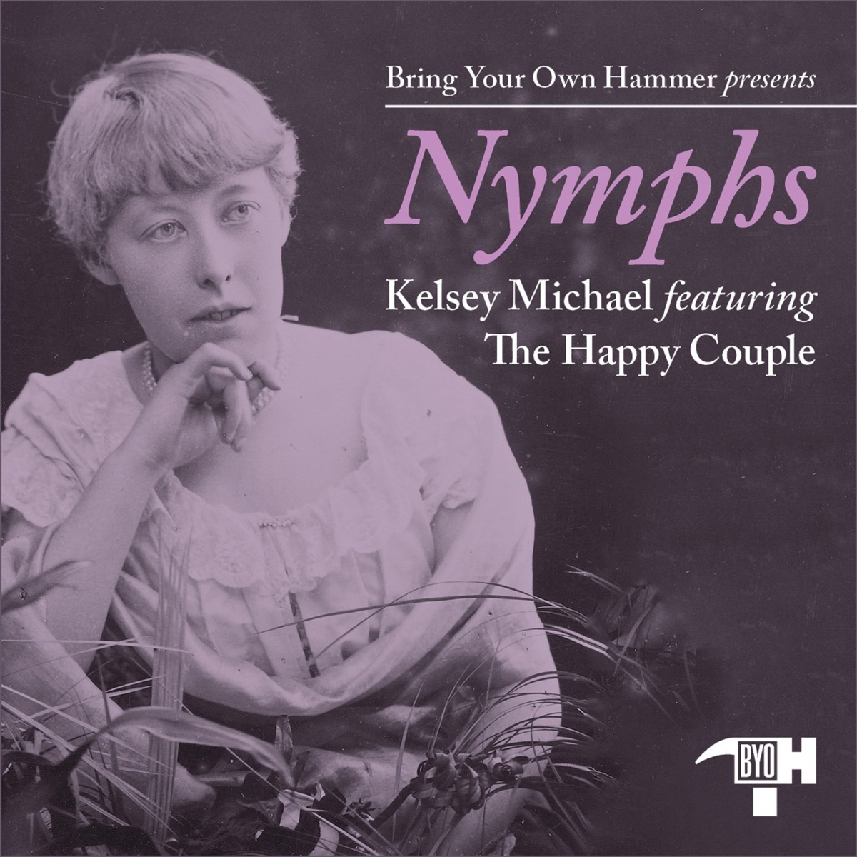 Nymphs (feat. The Happy Couple) - Single by Bring Your Own Hammer & Kelsey Michael album cover