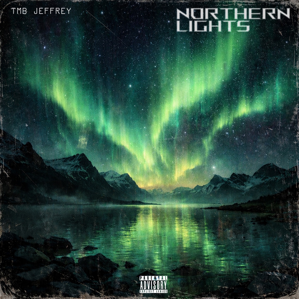 Northern Lights (Freestyle) - Single by TMB Jeffrey album cover