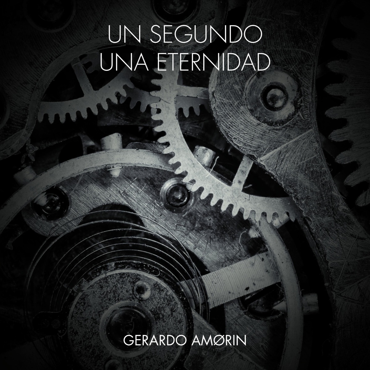 Un Segundo Una Eternidad - Single by Gerardo Amorin album cover