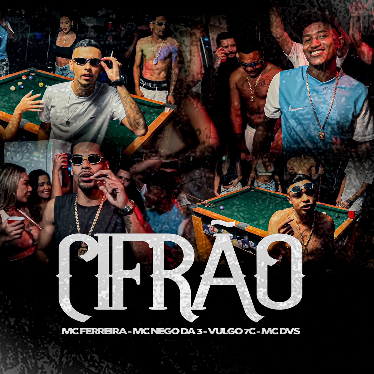Cifrão - Single by MC Ferreira, Mc Nego Da 3, Vulgo 7c & Mc Dvs album cover