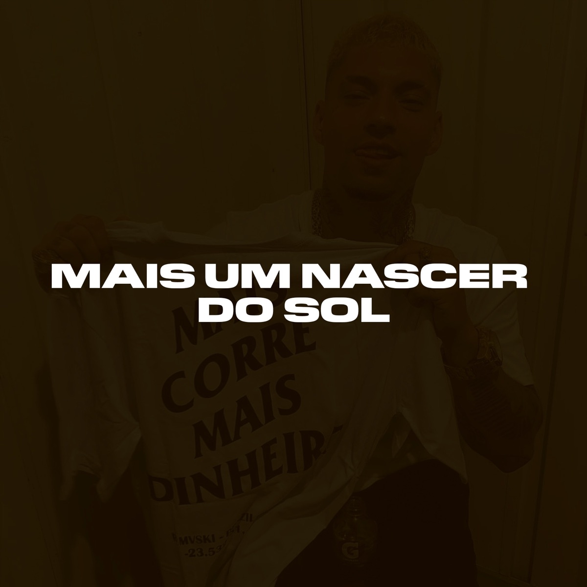Mais Um Nascer Do Sol - Single by F7. & MenorDe15 album cover