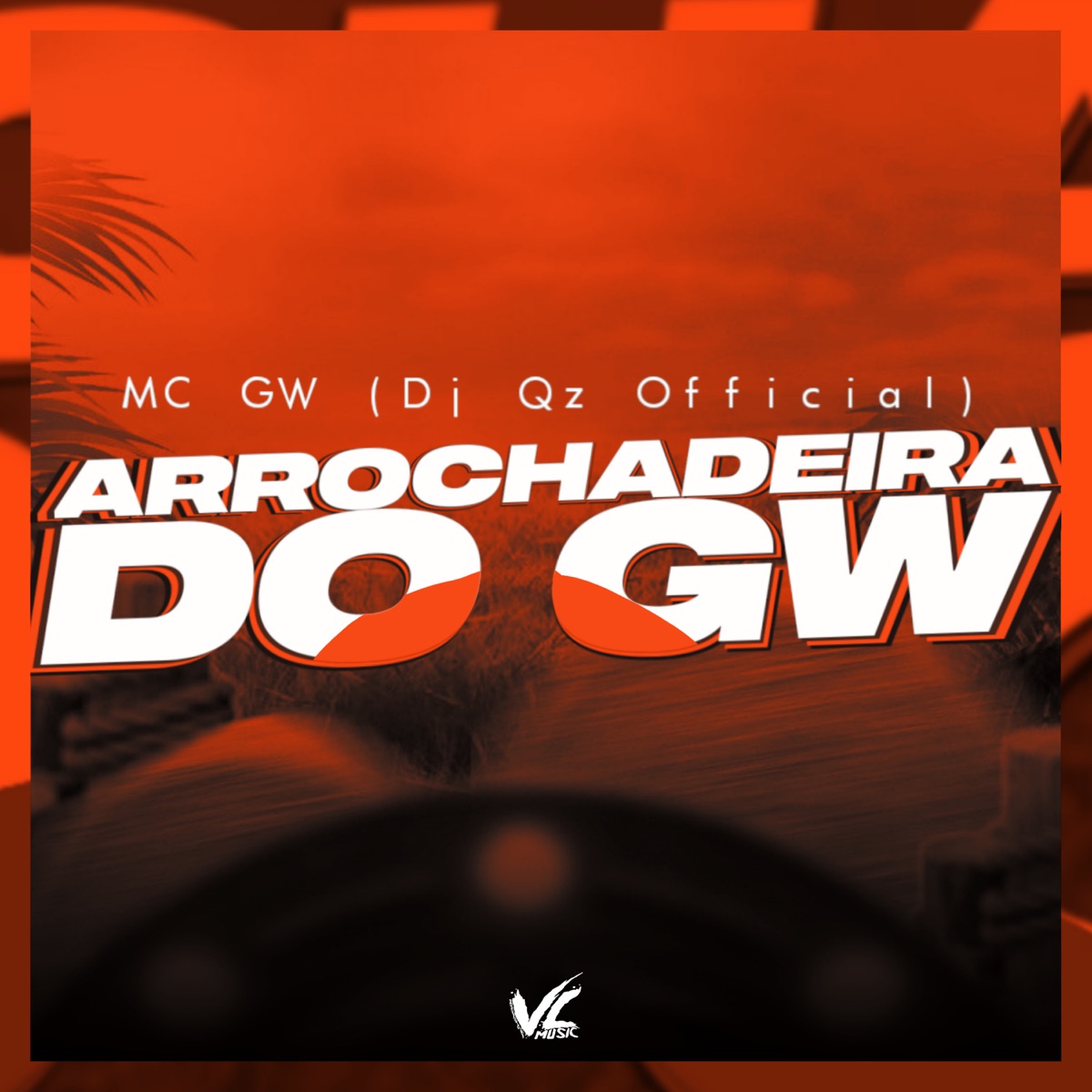 Arrochadeira do Gw - Single by Dj Qz Official & Mc Gw album cover
