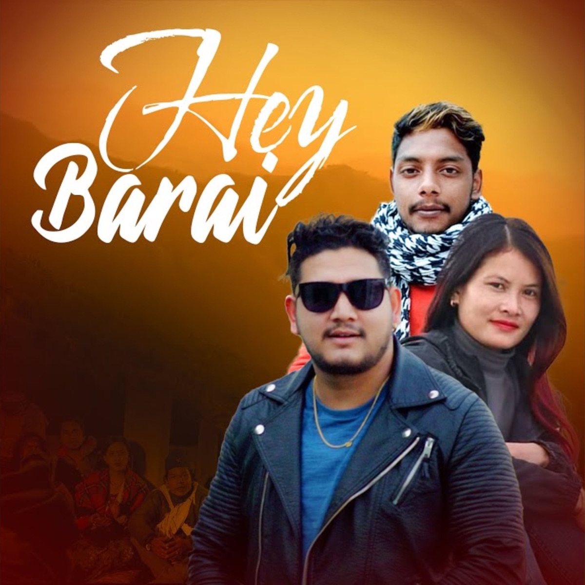Hey Barai - Single by Diplove Khati, Sugam Sherpa & Rajesh Bishwakarma album cover
