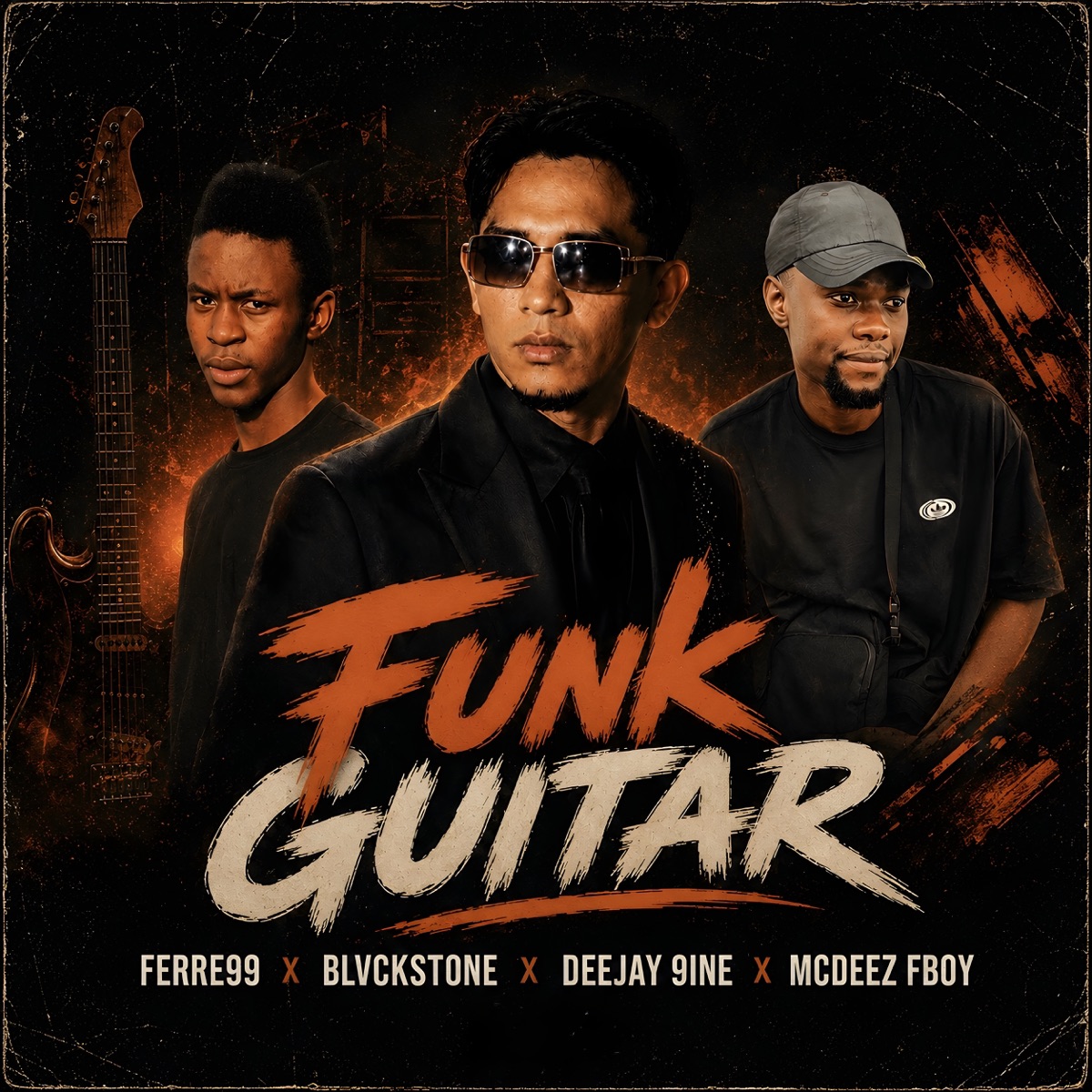 Funk Guitar - Single by Ferre99, Mcdeez Fboy, Deejay 9ine & Blvckstone album cover
