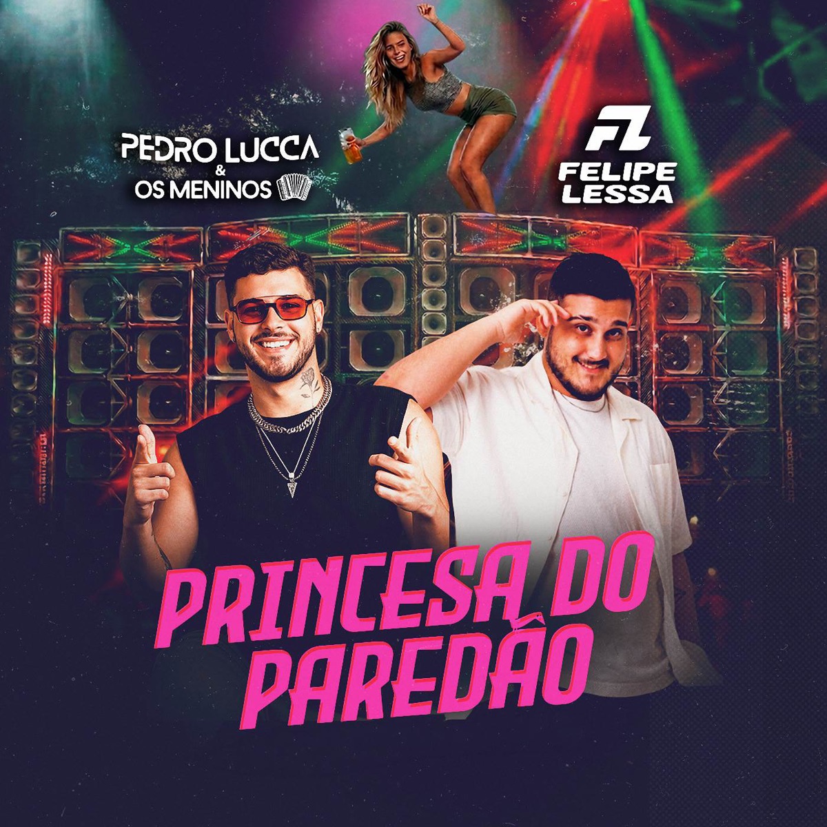 Princesa do Paredão - Single by Pedro Lucca & Os Meninos & Felipe Lessa album cover