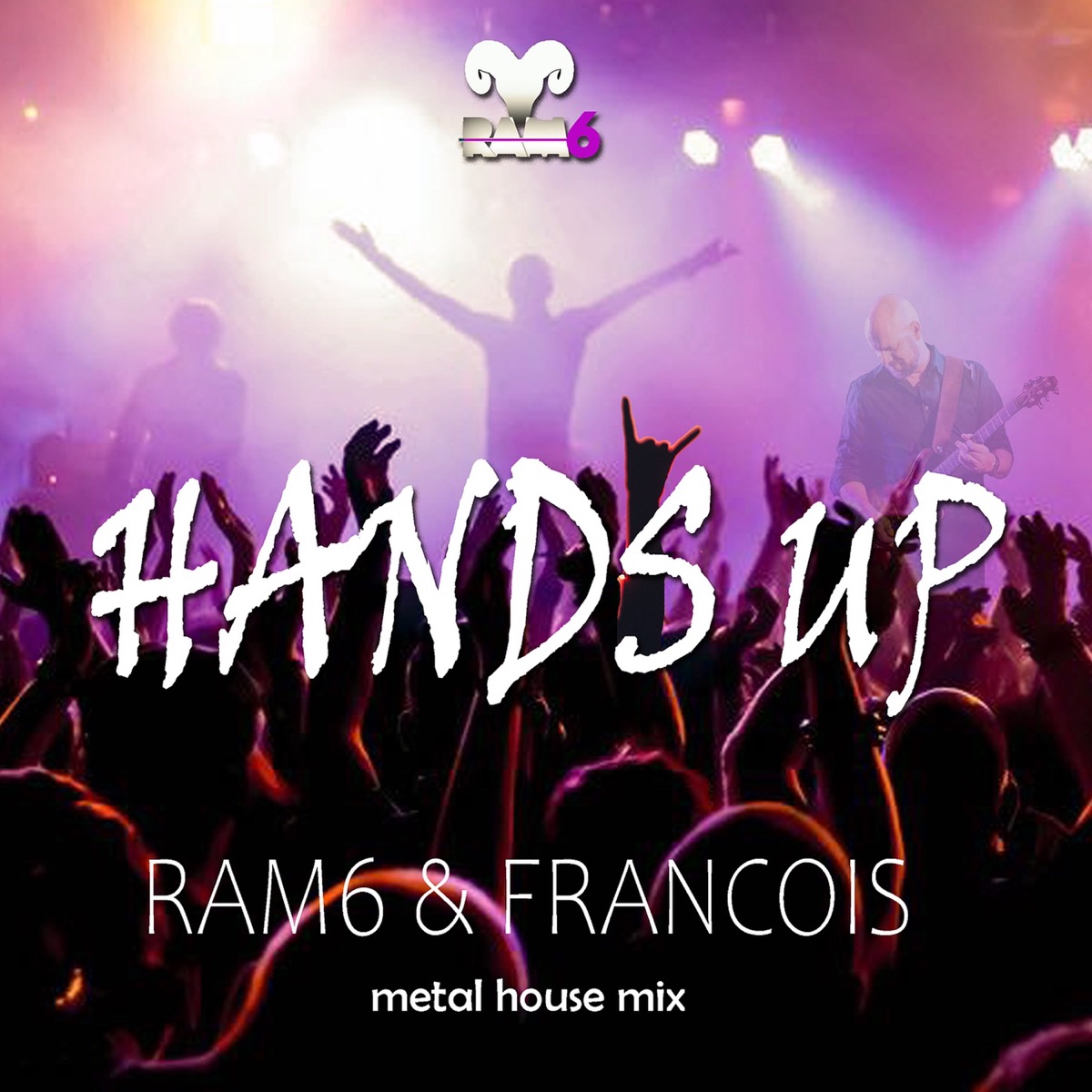Hands Up (feat. Francois) - Single by Ram6 album cover