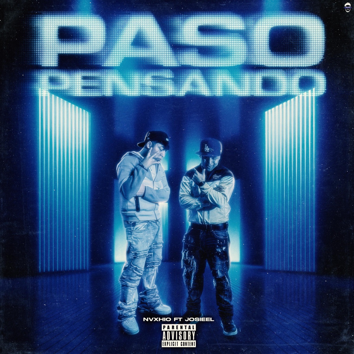 Paso Pensando (feat. Josieel) - Single by Nvxhio album cover