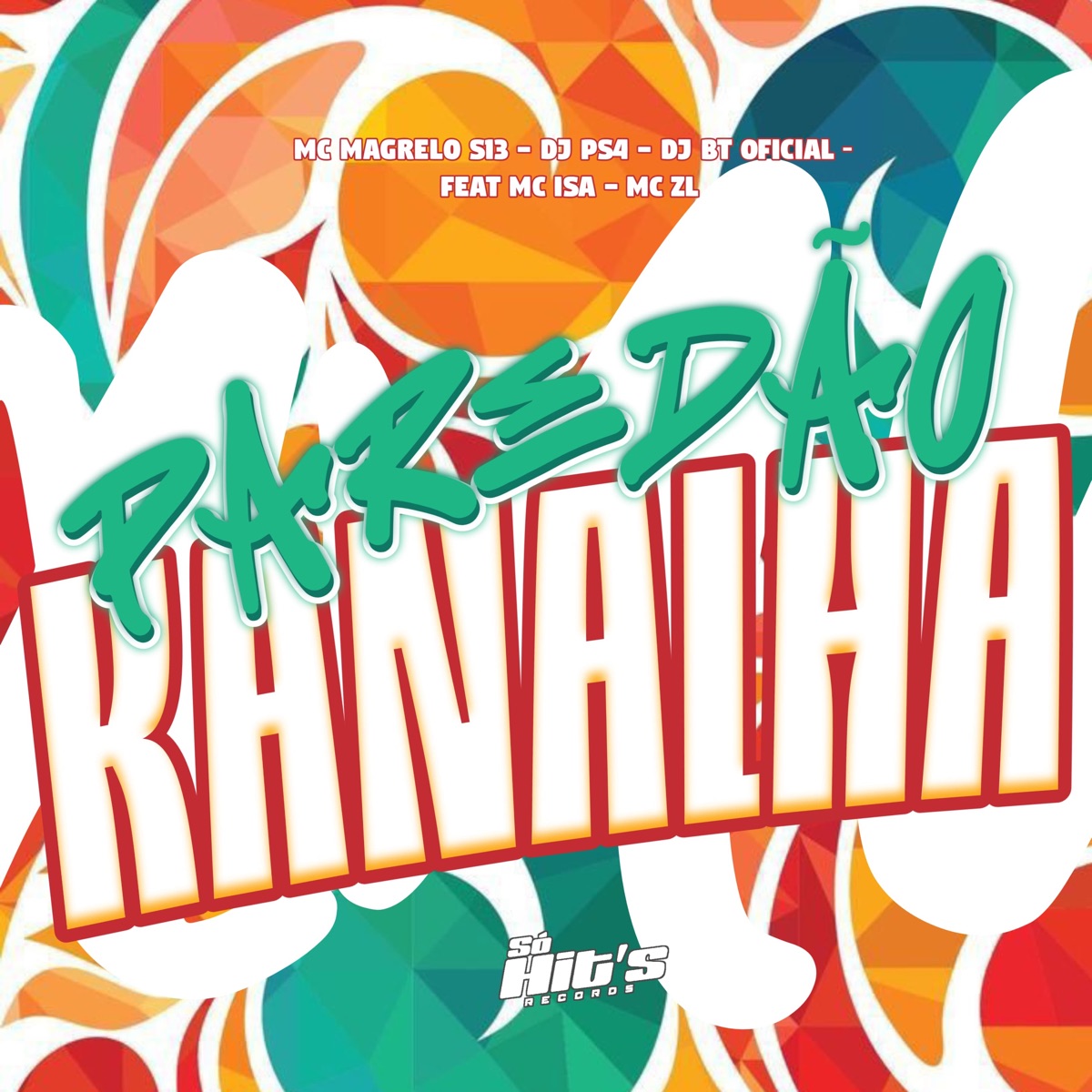 Paredão Kanalha (feat. Mc Isa & MC ZL) - Single by Dj BT Oficial, DJ PS4 & MC Magrelo S13 album cover