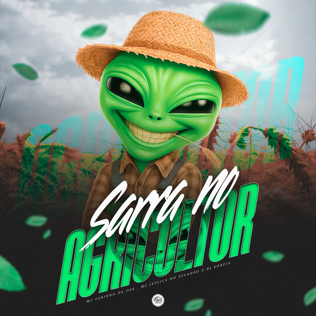 Sarra no Agricultor - Single by Mc Fabinho da Osk, Mc Jessica do escadão & DJ Koreia album cover