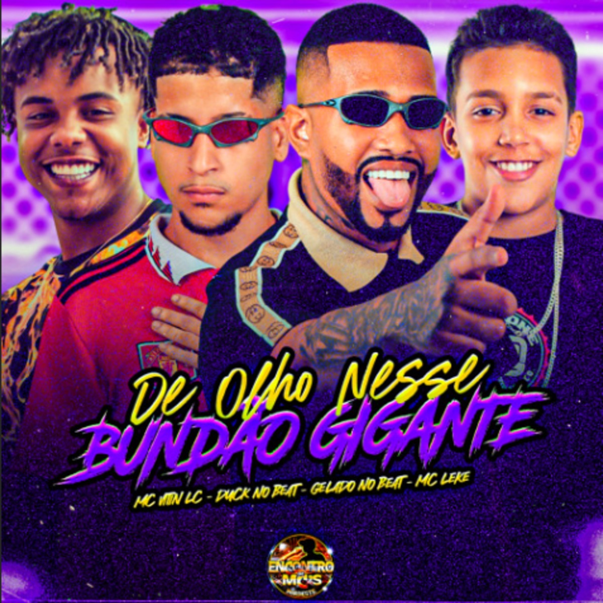 De Olho Nesse Bundão Gigante - Single by Duck no Beat, Gelado No Beat, MC Leke & MC Vitin LC album cover