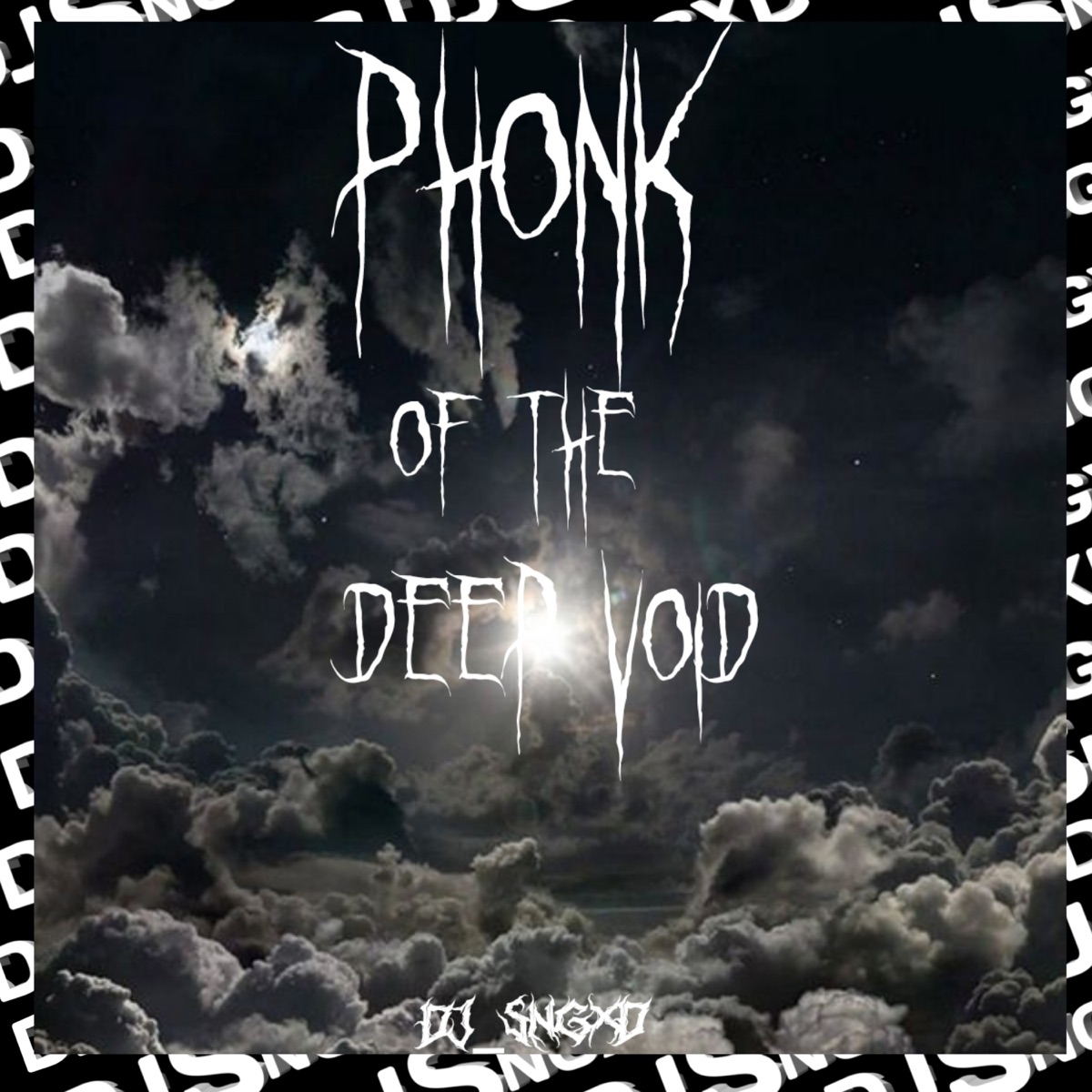 Phonk of the Deep Void - Single by DJ SNGXD album cover