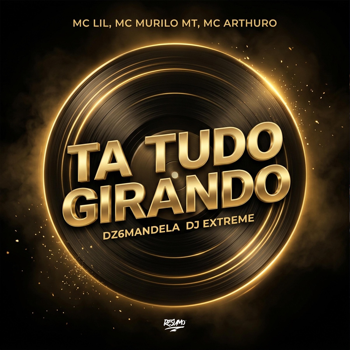 Tá Tudo Girando (feat. Dj Extreme) - Single by MC Murilo MT, MC Lil, Mc Arthuro & DZ6 MANDELA album cover