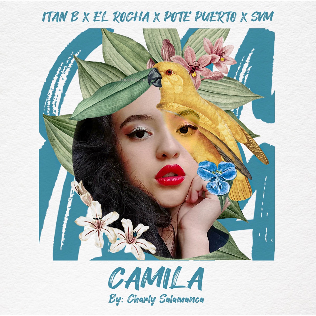 Camila (feat. El Rocha & Itan B & Pote Puerto) - Single by Charly Salamanca album cover