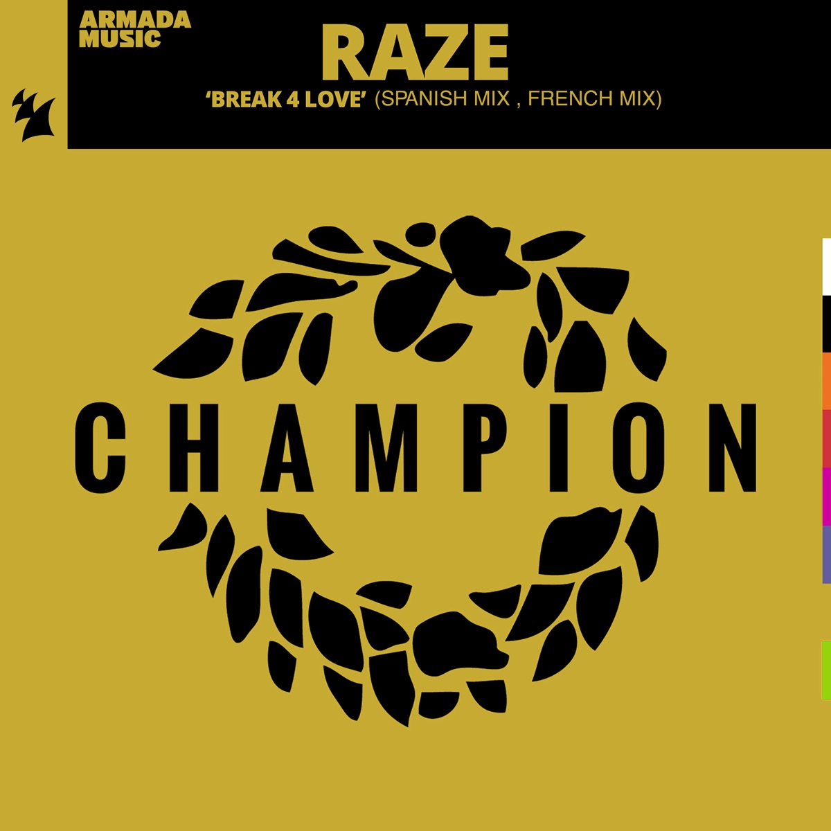 Break 4 Love (Spanish Mix, French Mix) - EP by Raze album cover