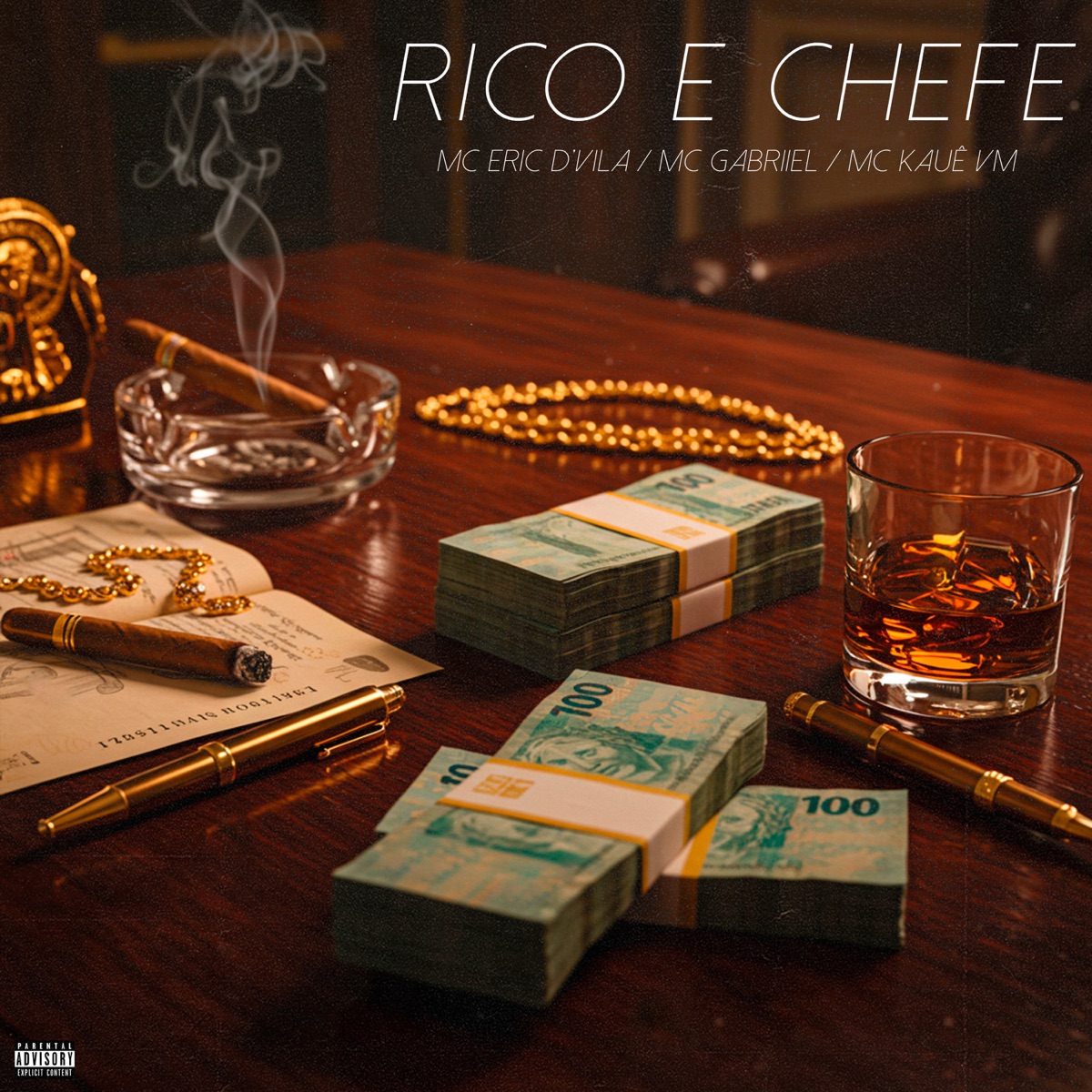 Rico e Chefe - Single by MC Eric D'Vila, Mc Kauê VM & MC Gabriiel album cover