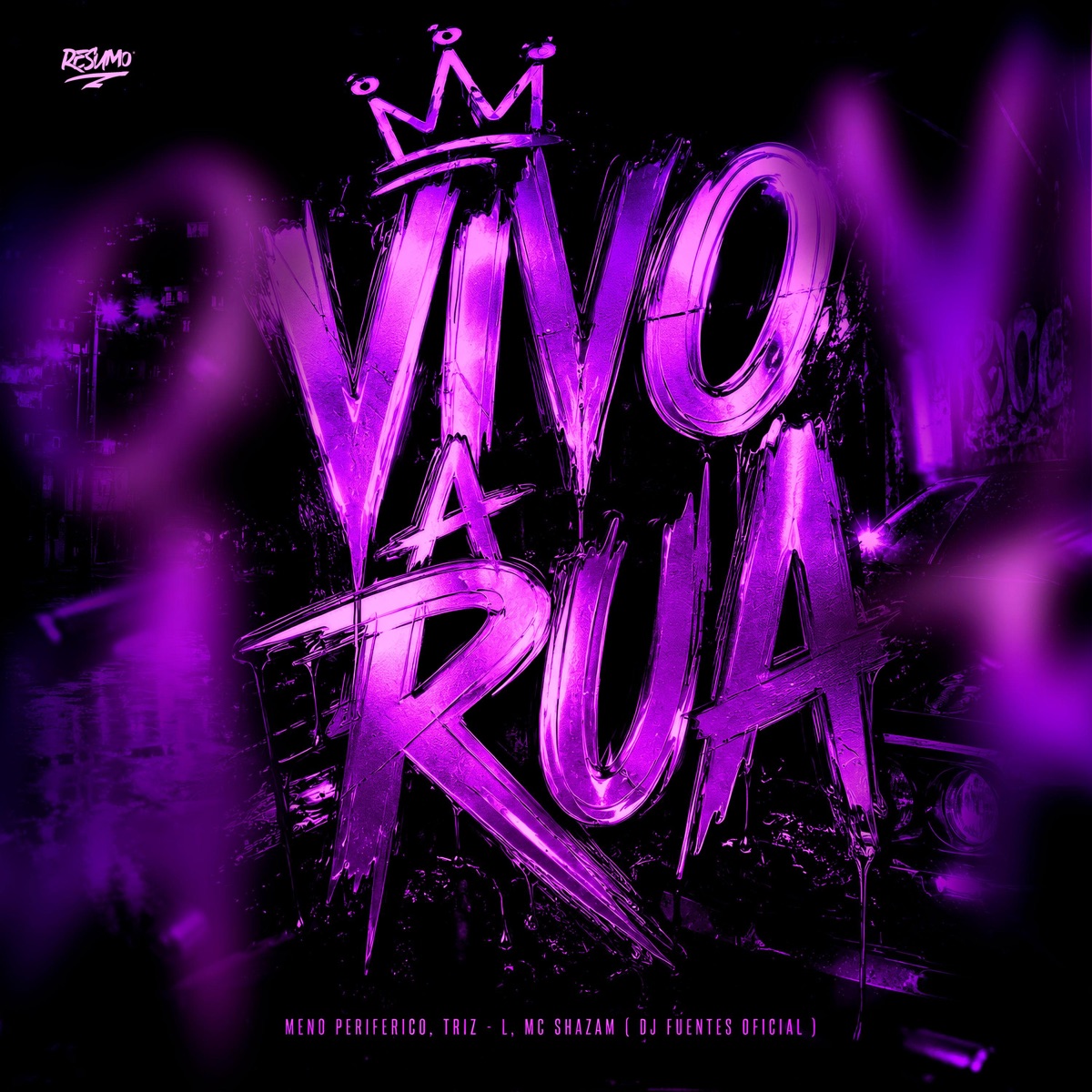 Vivo A Rua - Single by Menor Periferico, TRIZ - L, Mc Shazam & DJ FUENTES OFICIAL album cover