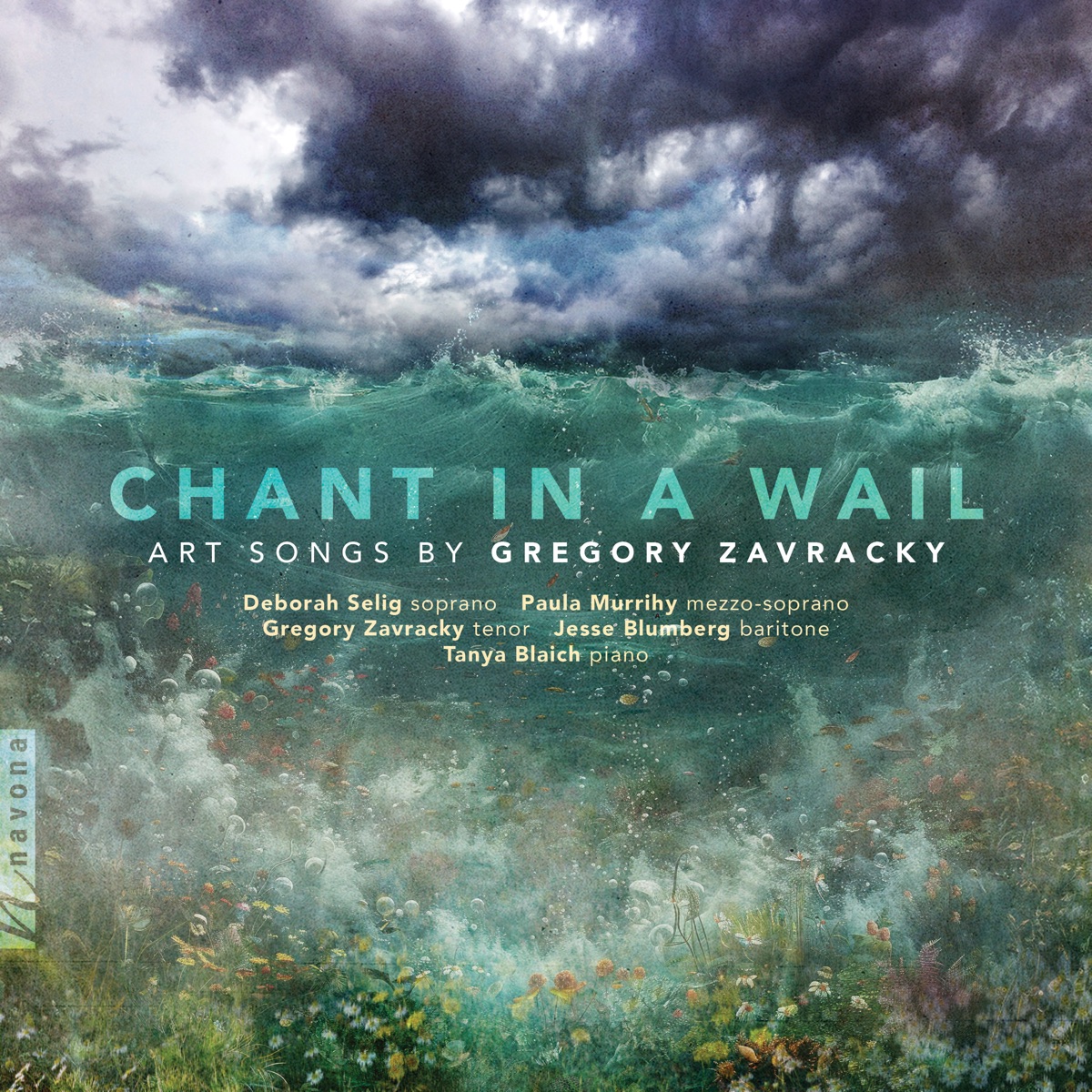 Chant in a Wail by Gregory Zavracky, Tanya Blaich, Deborah Selig & Paula Murrihy album cover