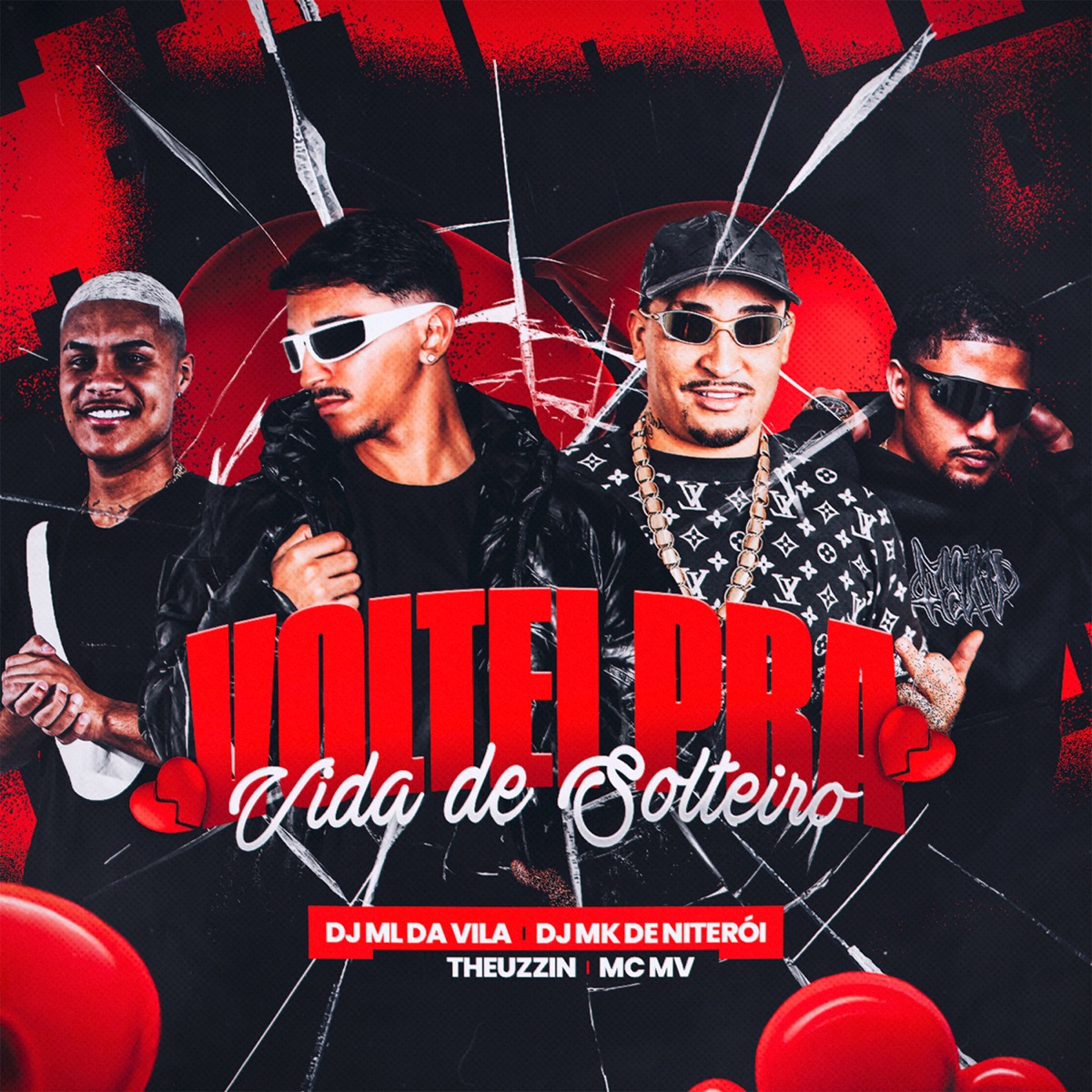Voltei Pra Vida De Solteiro - Single by DJ ML da Vila, DJ MK De Niterói, THEUZZIN & Mc Mv album cover