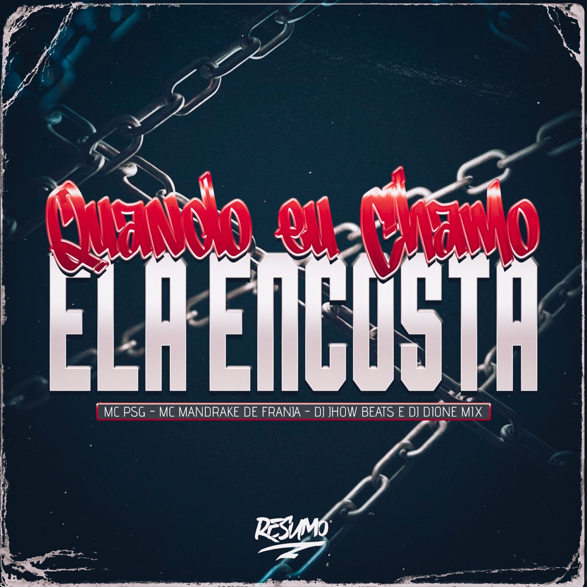 Quando Eu Chamo Ela Encosta (feat. Mc Psg) - Single by DJ Jhow Beats, MANDRAKE DE FRANJA & Dj Dione Mix album cover