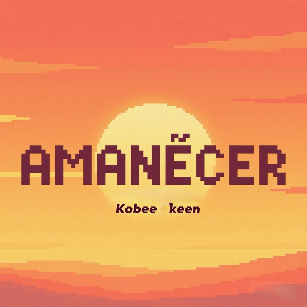 Amanecer (feat. Cangri & Dj Eme Mx) - Single by KOBEE KEEN album cover