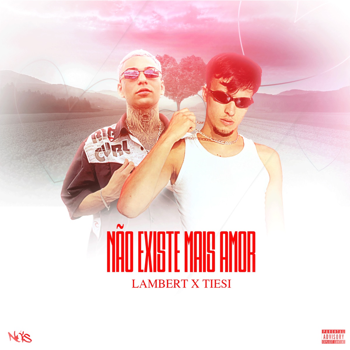 NÃO EXISTE MAIS AMOR (feat. DJ Yago) - Single by Lambert & Tiesi album cover
